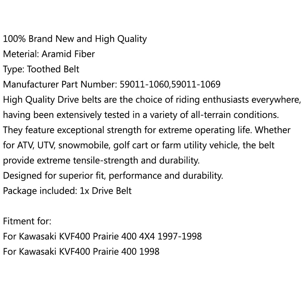 Drive Belt 59011-1060 For Kawasaki KVF400 Prairie 400 4X4 1997-1998 2x4 1998
