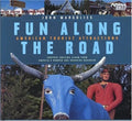 Roadside Attractions Book for Exploring America's Highways