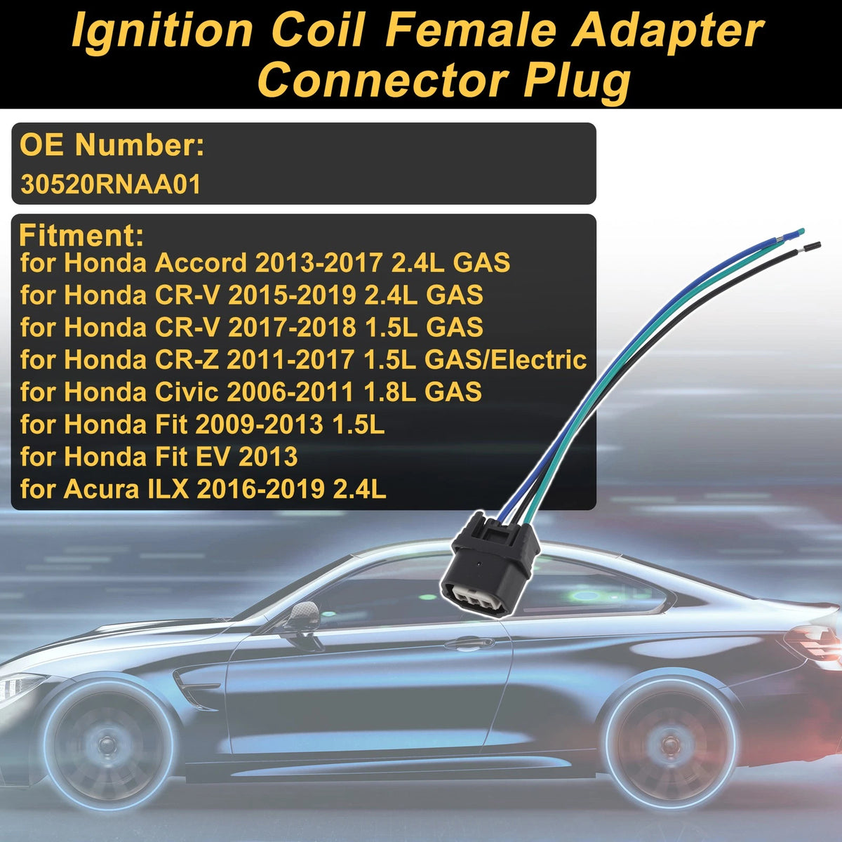 1 pcs 3 Pin Ignition Coil for Honda Accord (2013–2017) No. 30520RNAA01