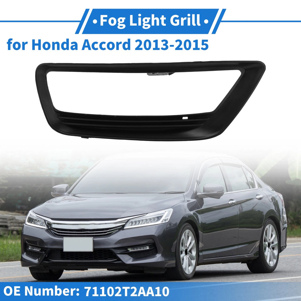 Front Right Fog Light Grill Replacement for Honda Accord (2013–2015)