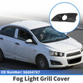 Front Left Fog Light Grill Replacement for Chevrolet Aveo (2011–2014)