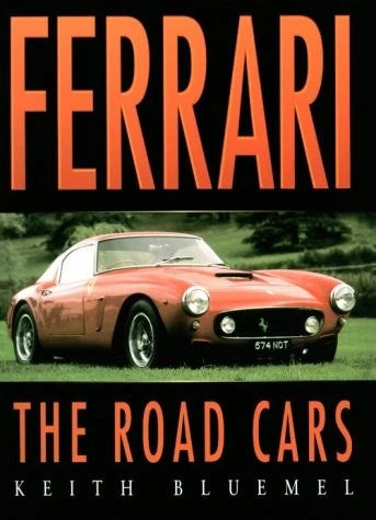 Ferrari The Road Cars Book (All Models)