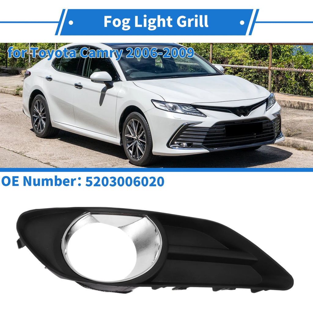 Front Right Fog Light Grille Replacement for Toyota Camry (2006–2009)