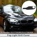Left Front Fog Light Grill Replacement for BMW 320i (2013–2015)
