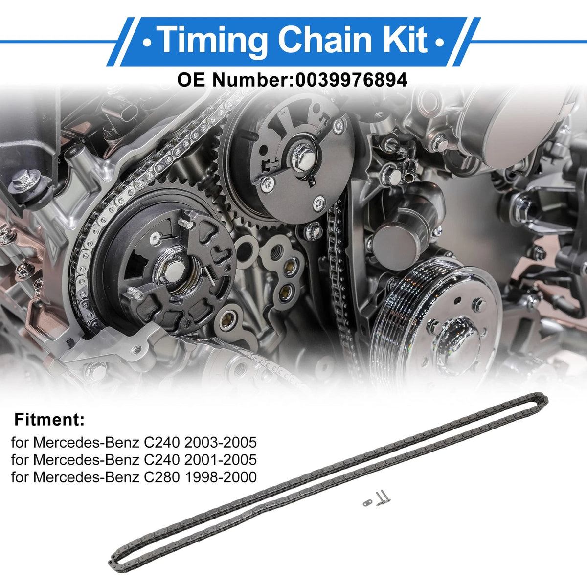 Timing Chain Kit for Mercedes-Benz C240 (2003–2005) No. 0039976894
