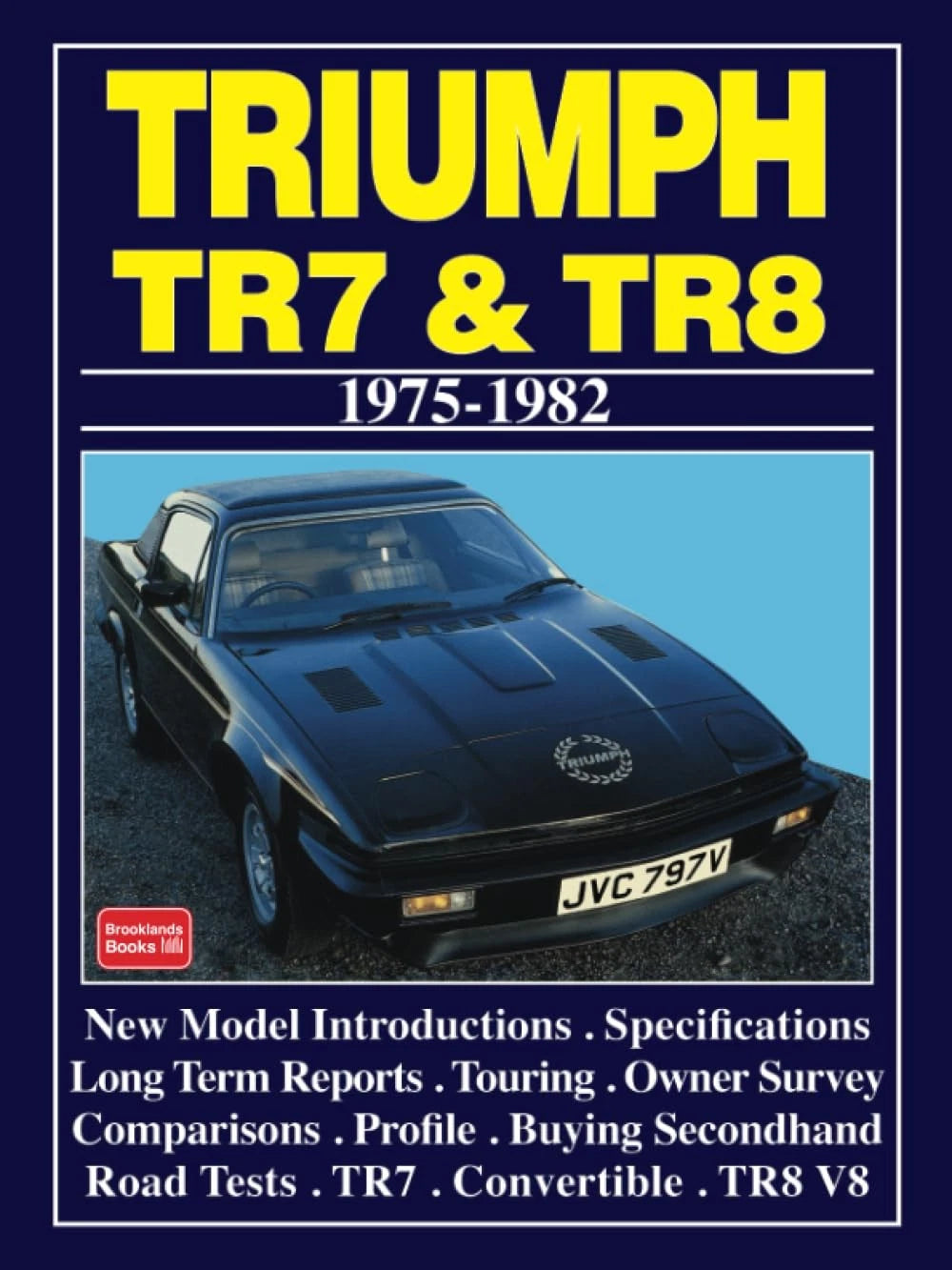 Triumph TR7 TR8 Guide - Specs, Tests, Performance & Reviews (1975–1982)