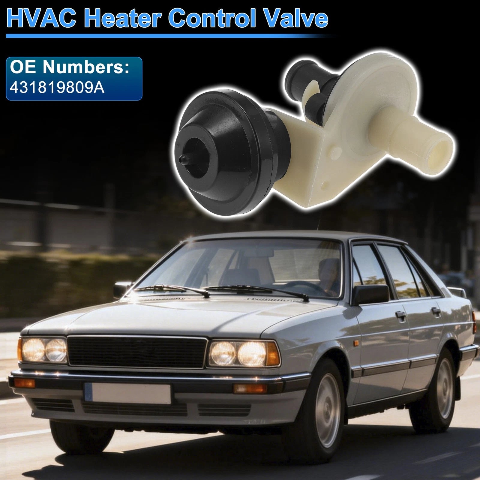 Heater Control Valve Replacement for Audi 100 (1989–1991)