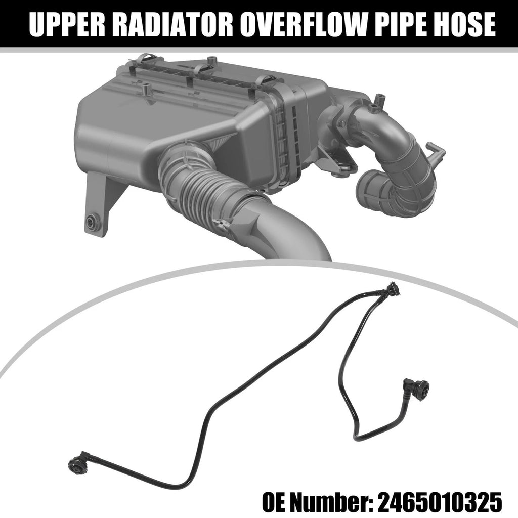 Radiator Overflow Hose Upper Replacement for Mercedes-Benz GLA250 (2015–2018)