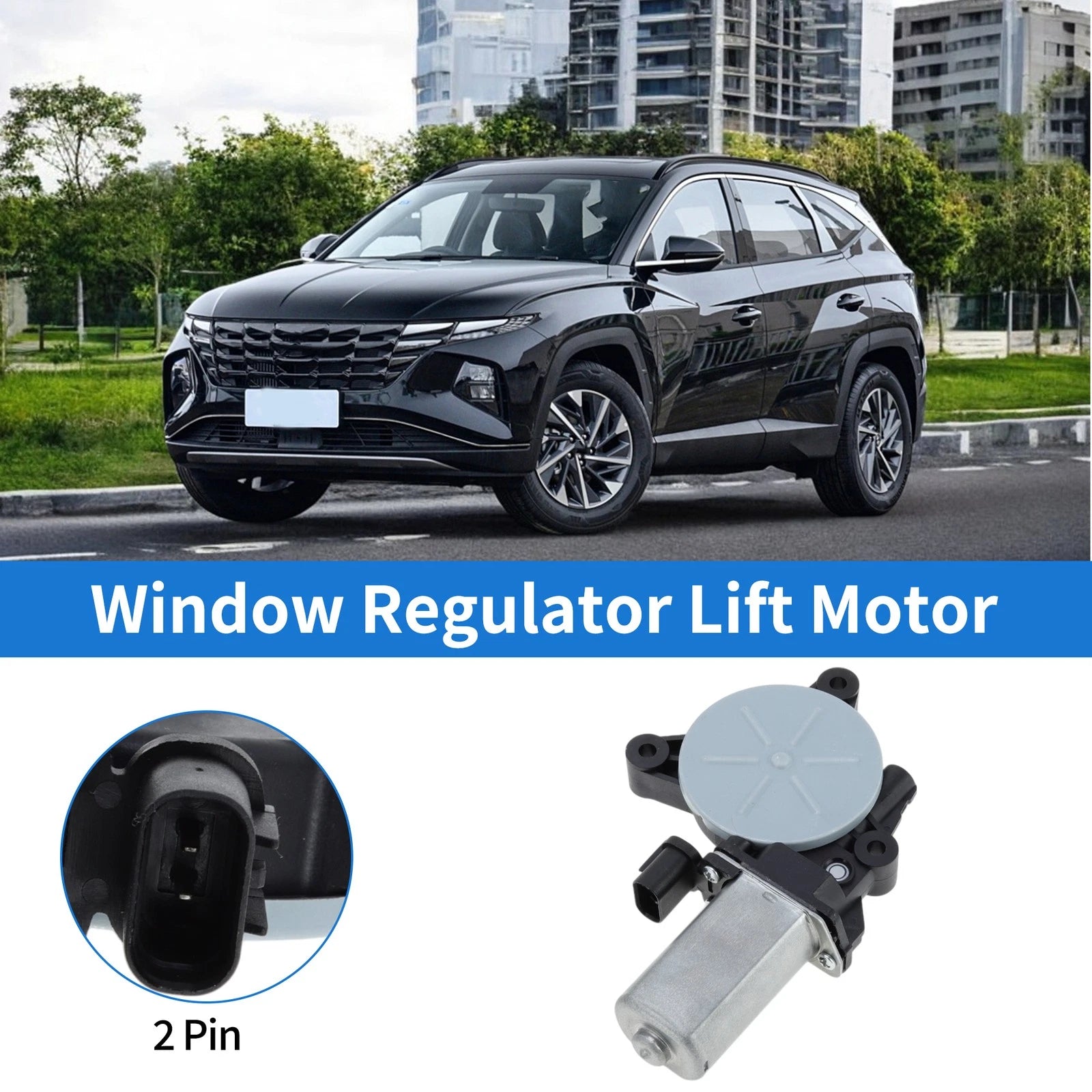 Power Window Regulator Lift Motor Replacement for Hyundai Tucson (2016–2018)