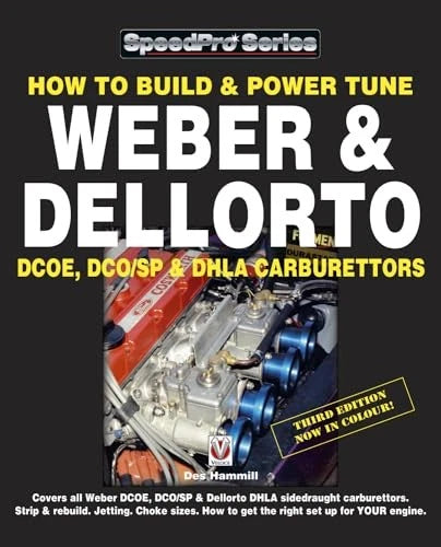 Weber & Dellorto DCOE & DHLA Carburettors Tuning Guide Book