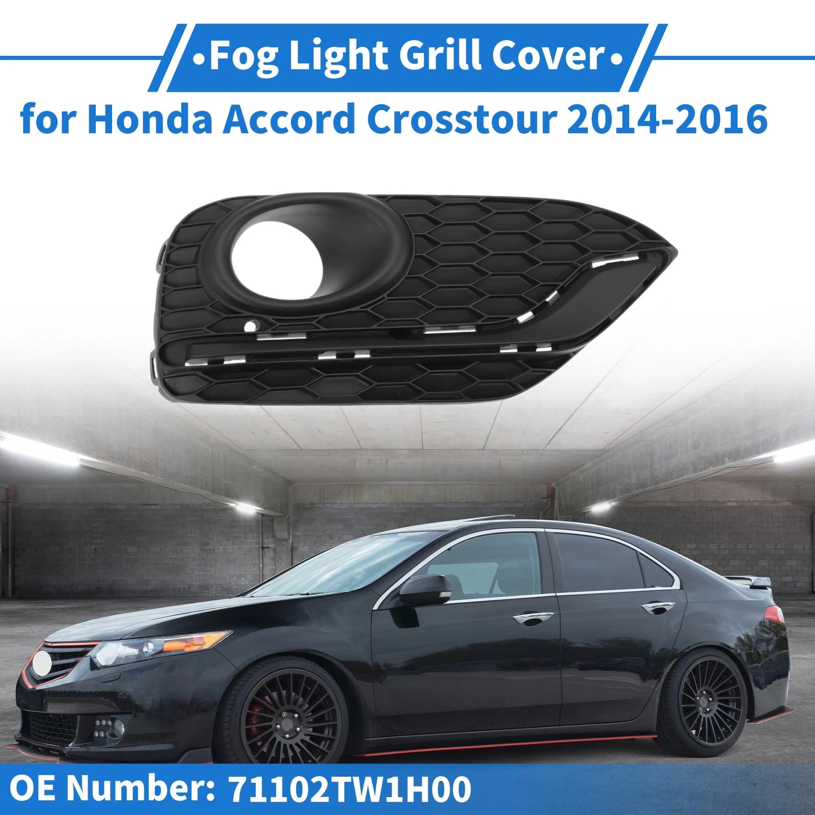 Front Right Fog Light Grill Replacement for Honda Accord Crosstour (2014–2016)