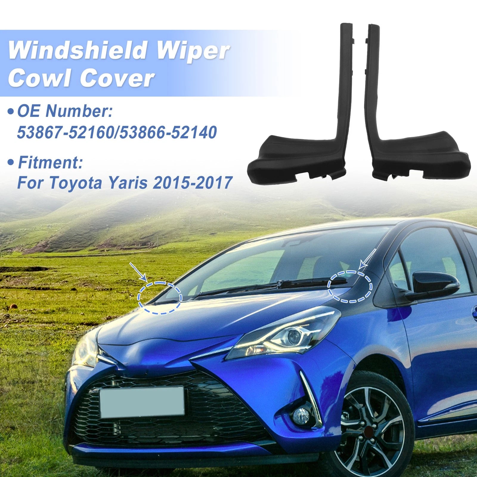 Windshield Cowl Replacement 1 Pair for Toyota Yaris (2015–2017)