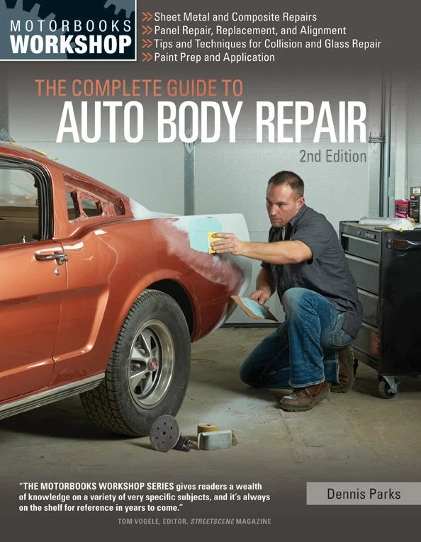 Complete Guide to Auto Body Repair (2nd Edition)