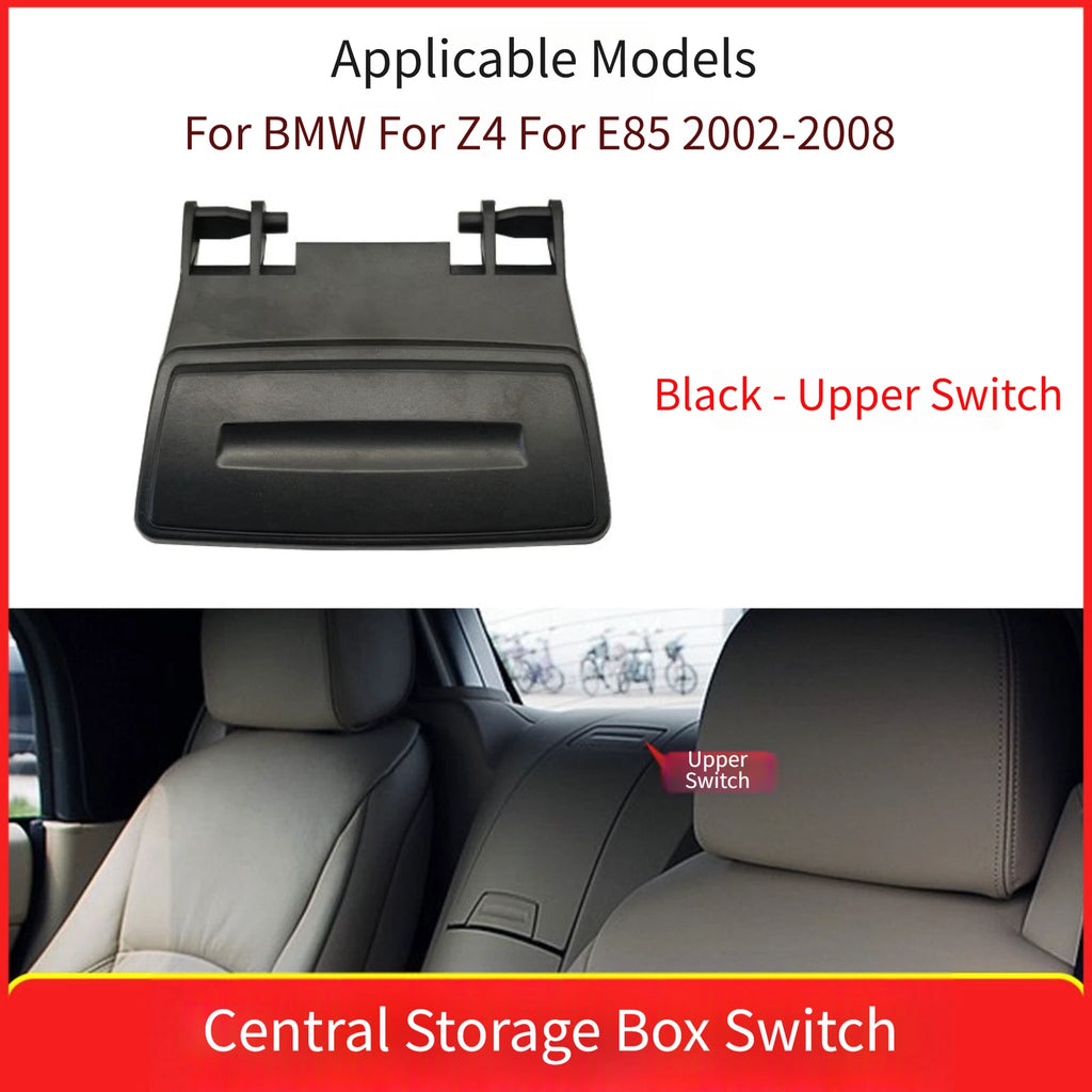 Rear Console Tray Switch Handle for BMW Z4 E85 (2003–2008)