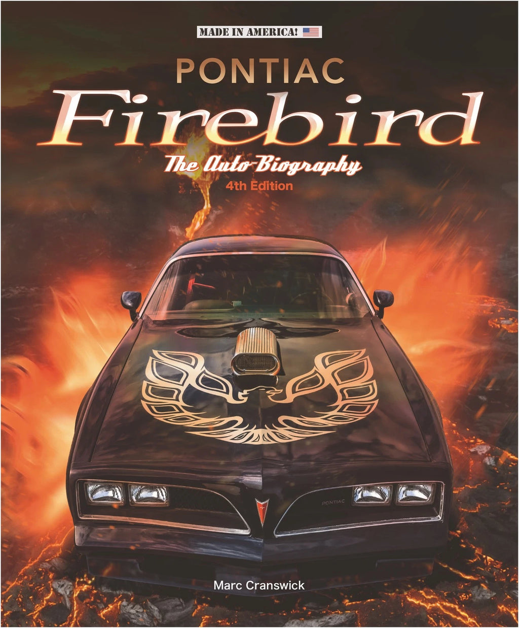 Pontiac Firebird Comprehensive 4th Edition by Marc Cranswick (1993–2002)