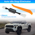 Idle Start Stop Eliminator for Toyota Tacoma (2024–2025) Auto Start Stop Disable