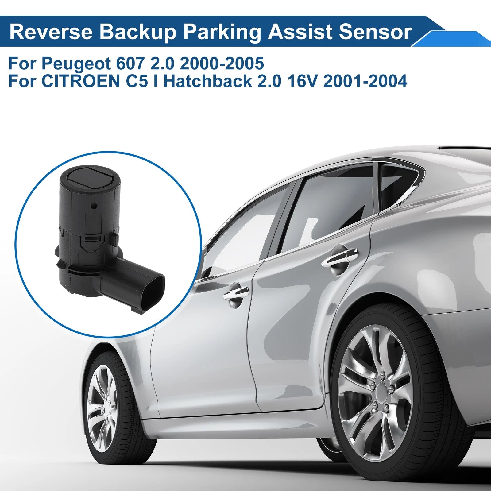 Reverse Backup Parking Sensor for Peugeot 607 (2000–2005) No.9639945580