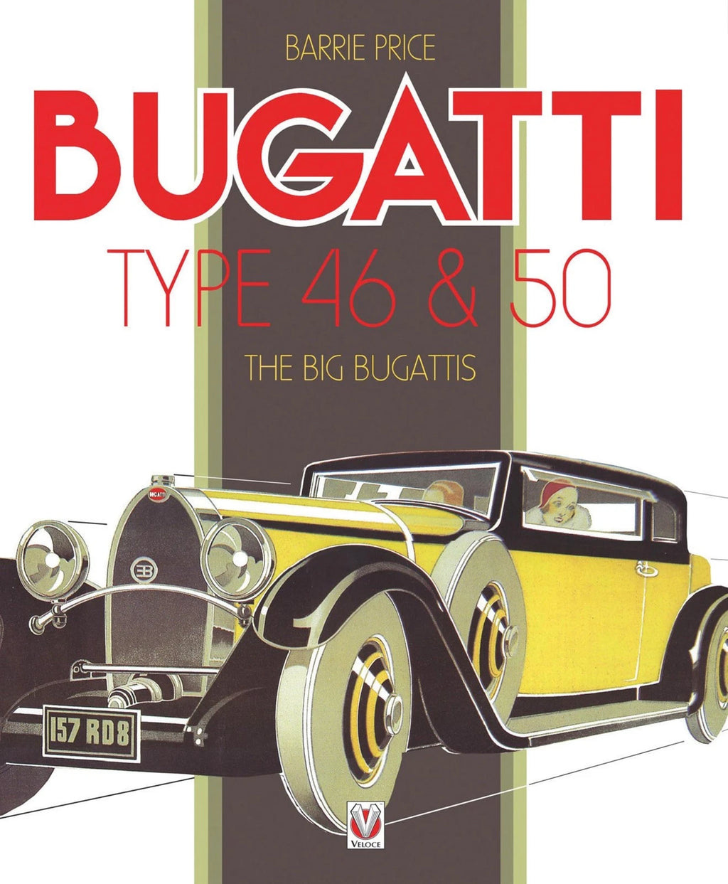 Bugatti Type 46 & 50 The Big Bugattis Book (1930–1939)