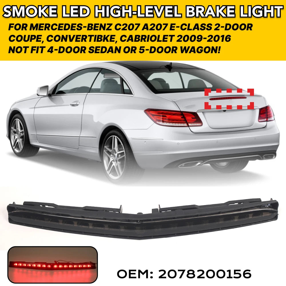 Smoke LED 3rd Brake Light for Benz C207 A207 E-Class (2009–2016)
