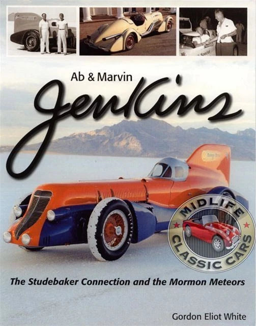Studebaker Connection & Mormon Meteors Book by Ab & Marvin Jenkins