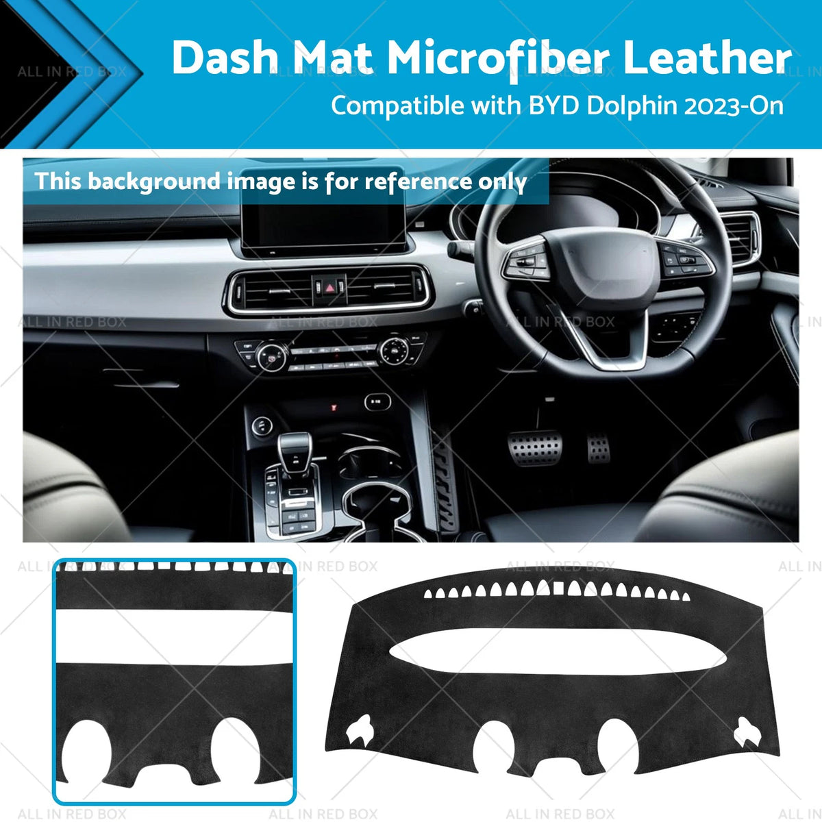 Dash Mat for BYD Dolphin (2023–Present) Non-Slip Microfiber Leather
