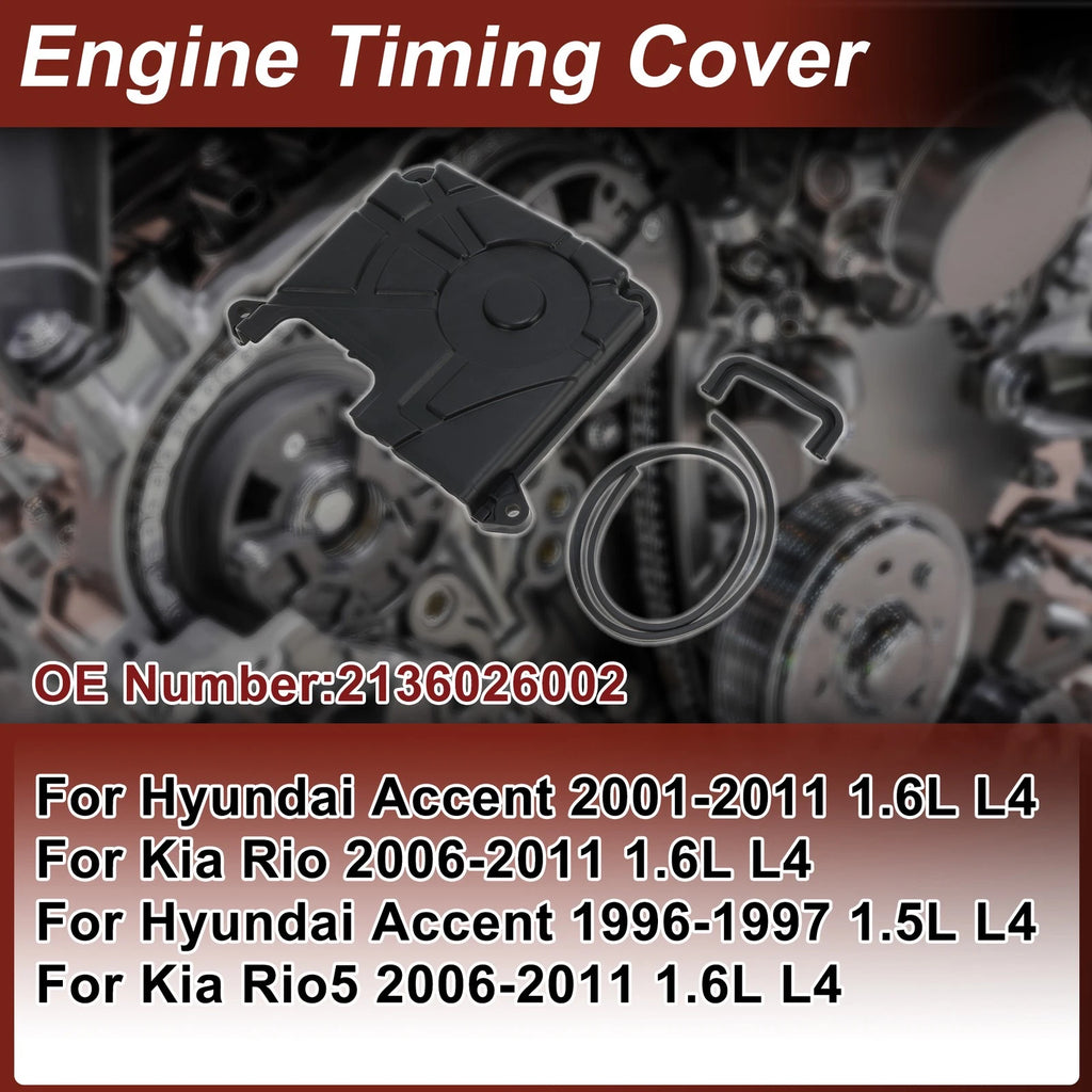 Engine Timing Cover Replacement for Hyundai Accent 1.6L 2001–2011