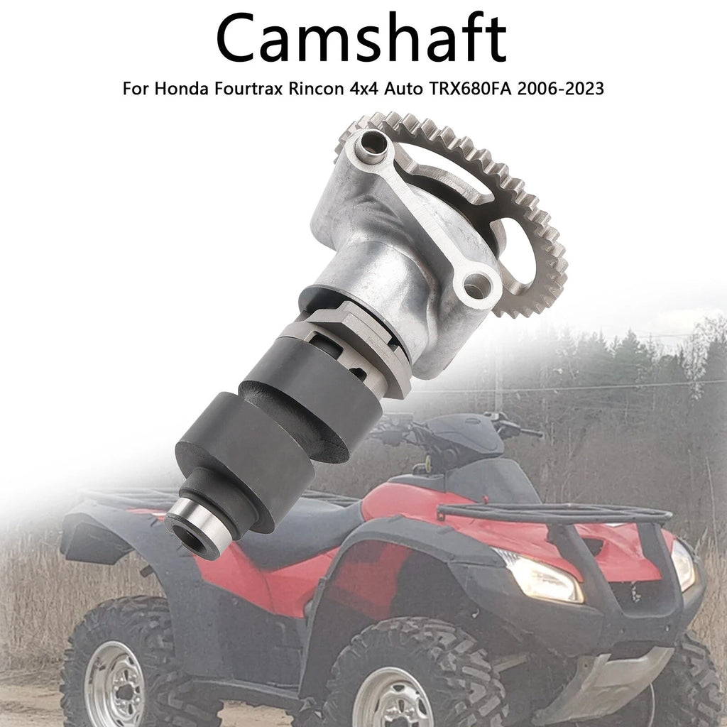 Camshaft 14100-HN8-B40, 14100-HN8-A60 for Honda Fourtrax Rincon TRX680FA (2006–2023)