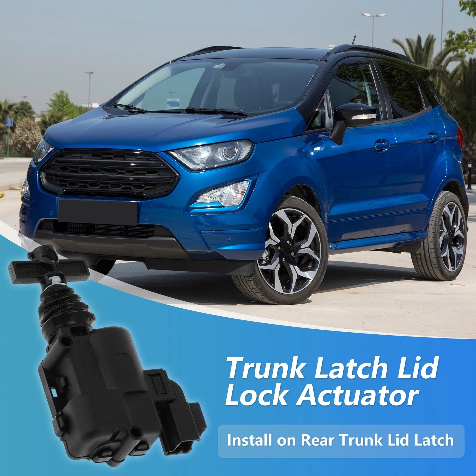 Trunk Latch Lock Actuator Replacement for Ford EcoSport (2018–2022)