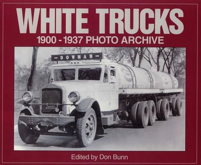 Photo Archive for White Trucks 1900–1937