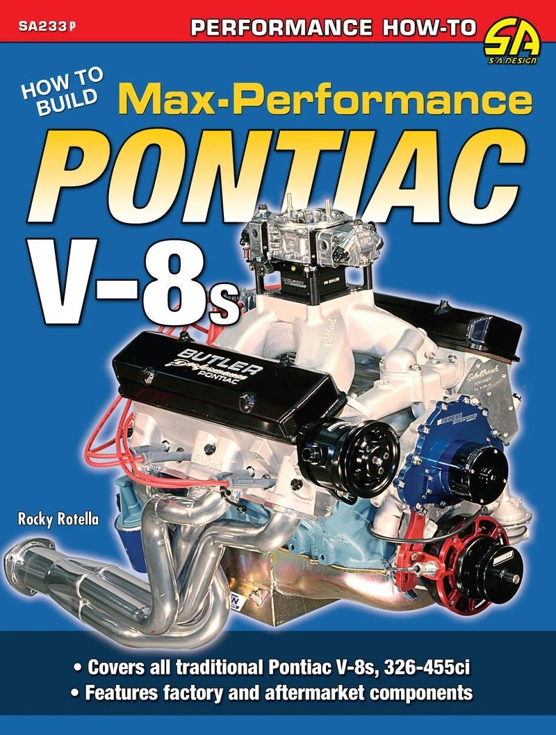 Max Performance Pontiac 326 301 350 389 400 455 Engine Build Guide