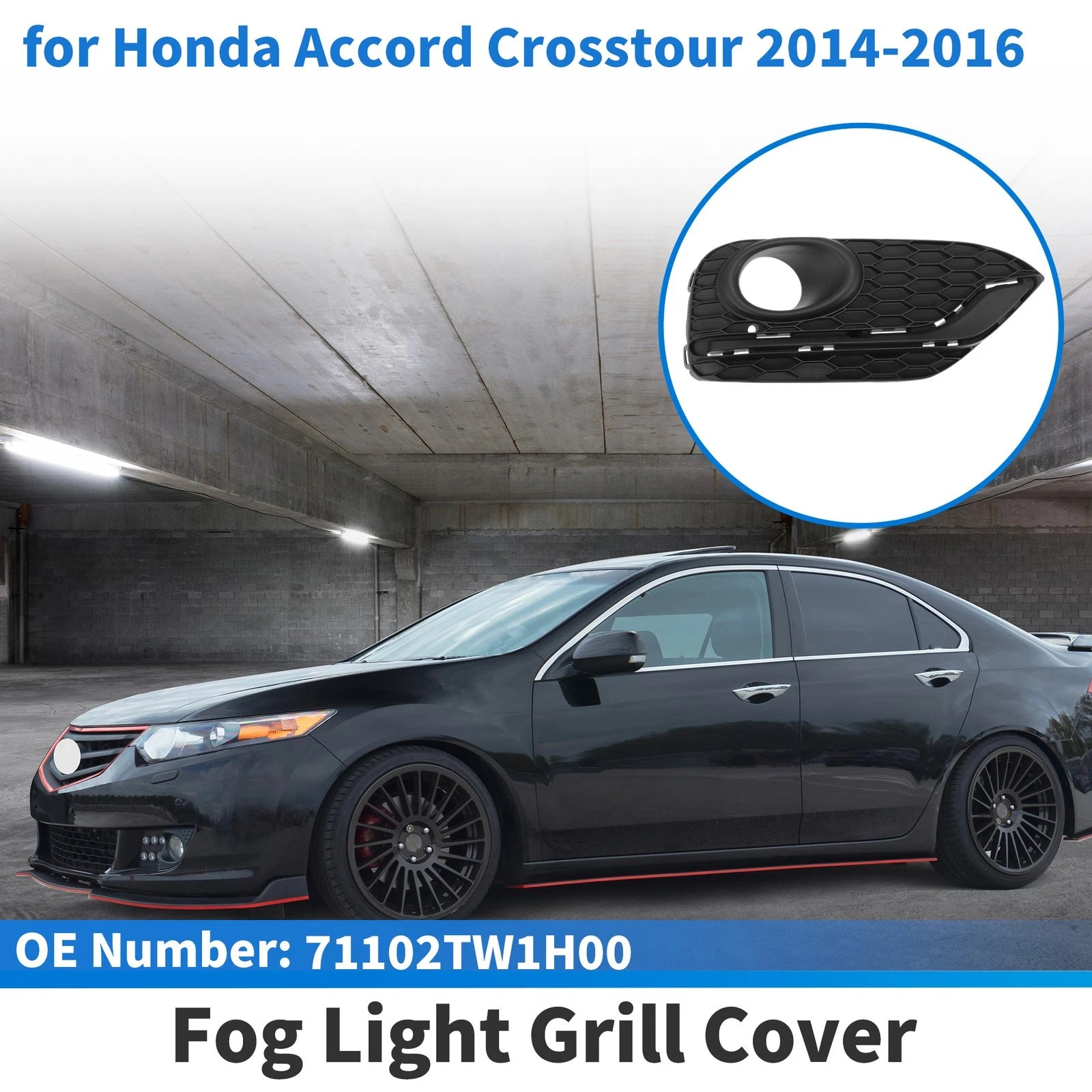 Front Right Fog Light Grill Replacement for Honda Accord Crosstour (2014–2016)