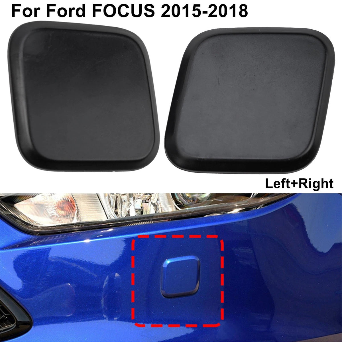 For Ford Focus 2015 2018 Headlight Washer Nozzle Cap Cover Fitment