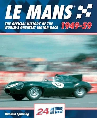 Le Mans Illustrated History Book (1949–1959)