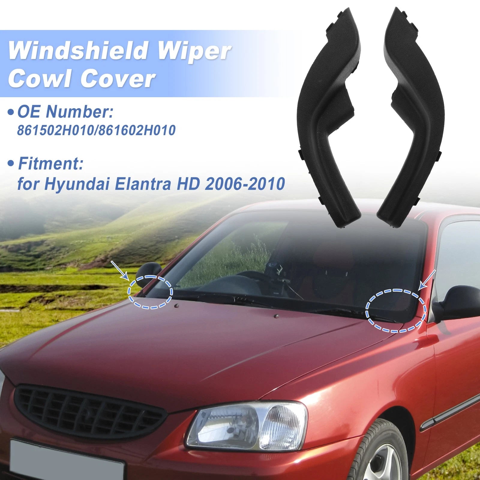 Windshield Cowl Replacement 1 Pair for Hyundai Elantra HD (2006–2010)