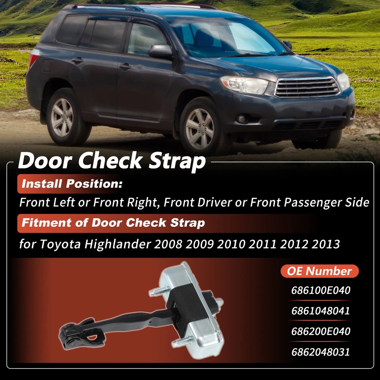 Front LH RH Door Check Strap Limiter Replacement for Toyota Highlander (2008–2013)