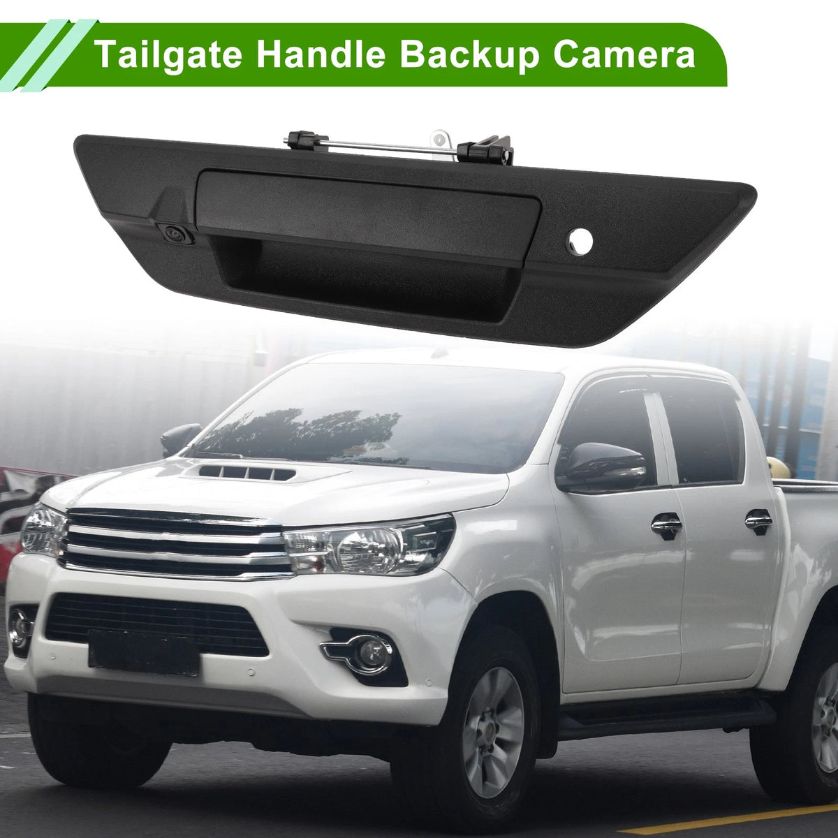 Tailgate Handle with Backup Rear View Camera for Toyota Hilux (2016–2020)