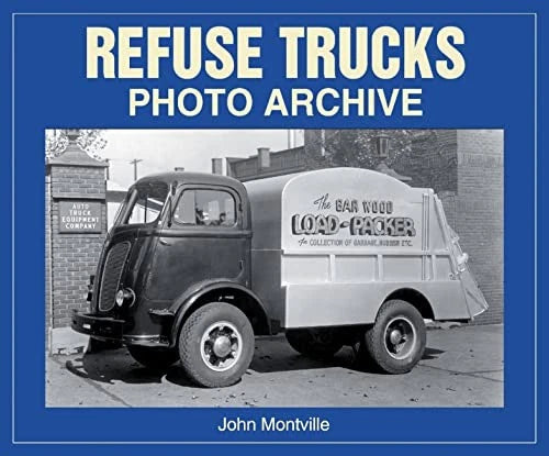 Refuse Trucks Photo Archive for