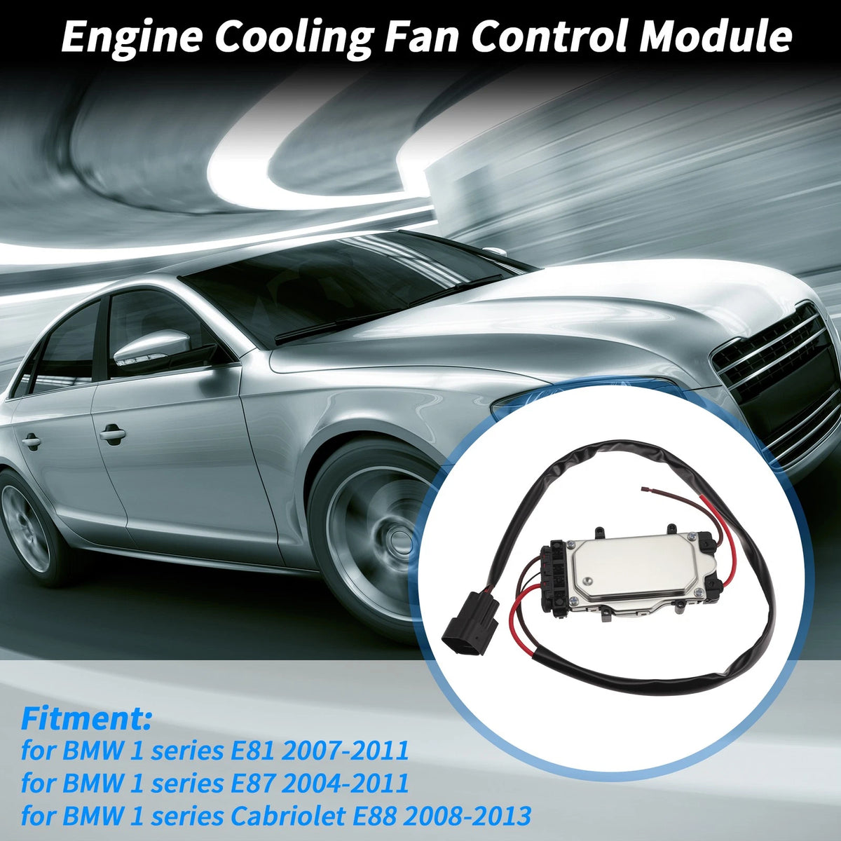 Engine Cooling Fan Control Module Replacement for BMW 1 Series E81 (2007–2011)