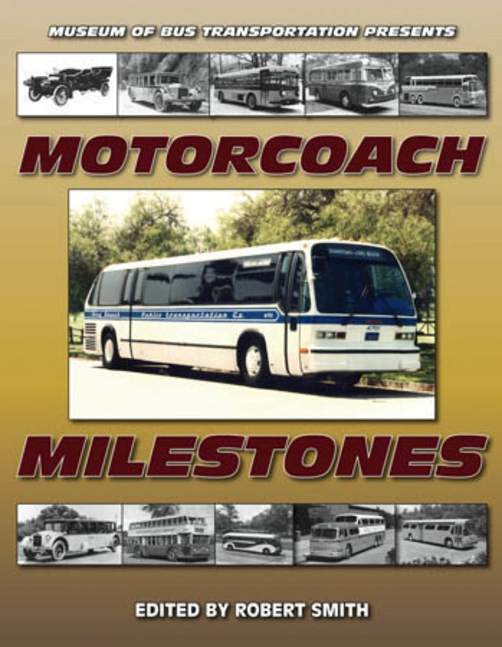 Motorcoach Milestones Bus Book for Coaches