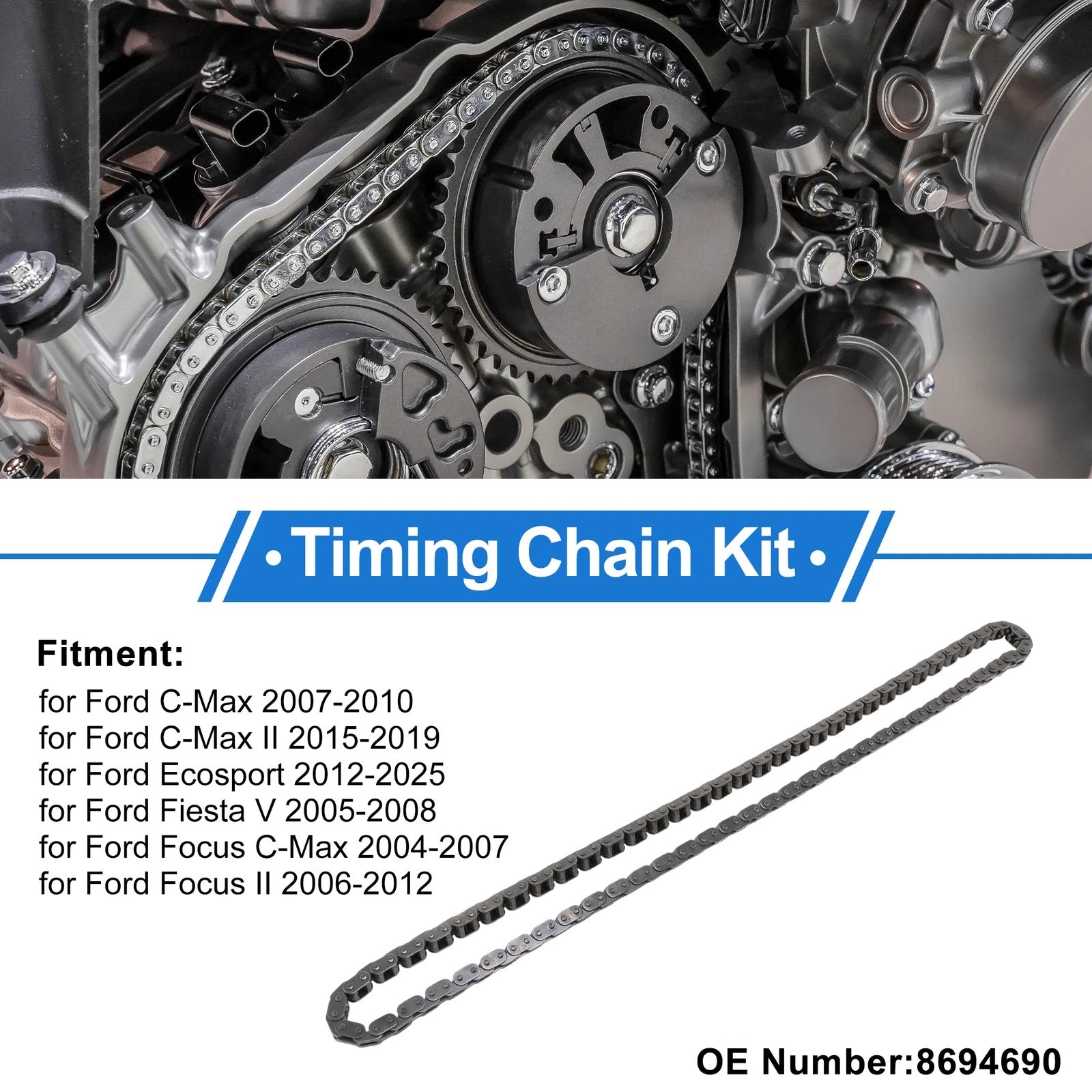 Timing Chain Kit for Ford C-Max (2007–2010) No. 8694690