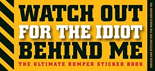 Bumper Stickers for Road Rage Vehicles (Universal)