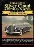 Ultimate Road Test Book for Rolls Royce Silver Cloud & Bentley S. Series