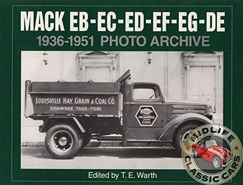 Photo Archive for Mack EB-EC-ED-EF-EG-DE (1936–1951)