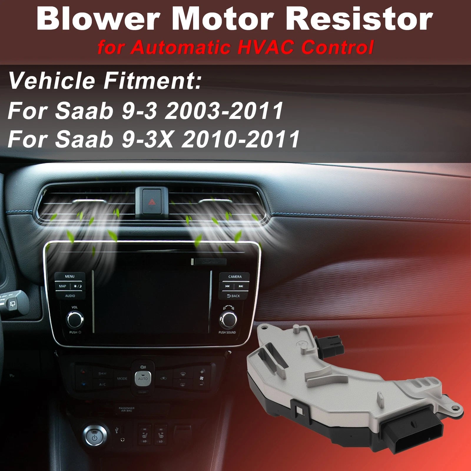 Blower Motor Resistor for Saab 9-3 (2003–2011) Replace 13250114/18085