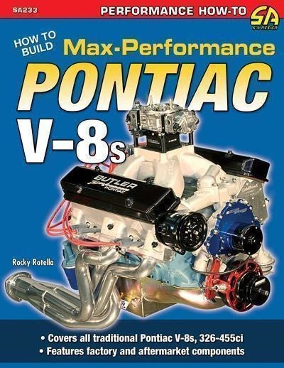 Performance Engine Guide for Pontiac V-8 (All Years)