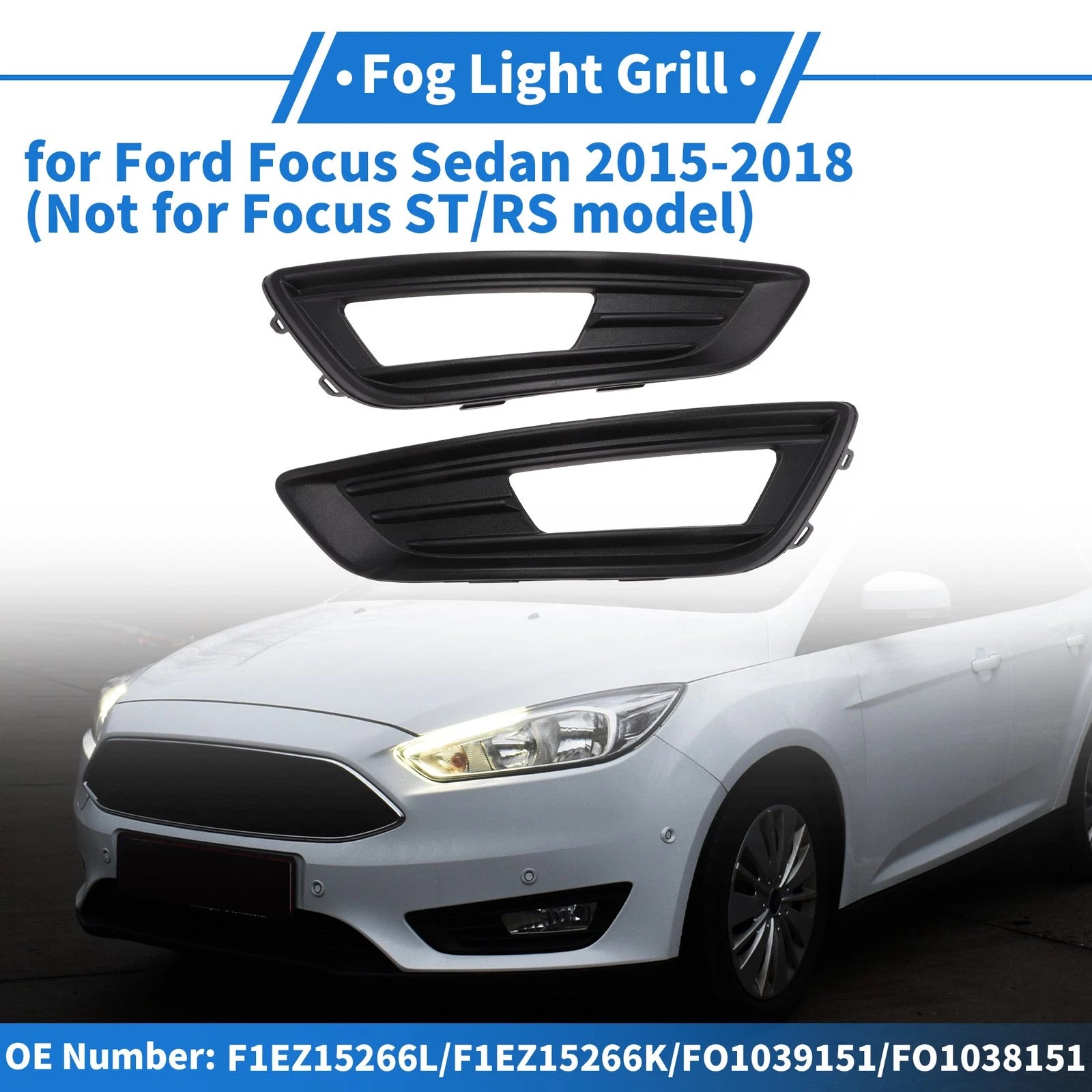 Fog Light Grille Left Side Replacement for Ford Focus Sedan (2015–2018)