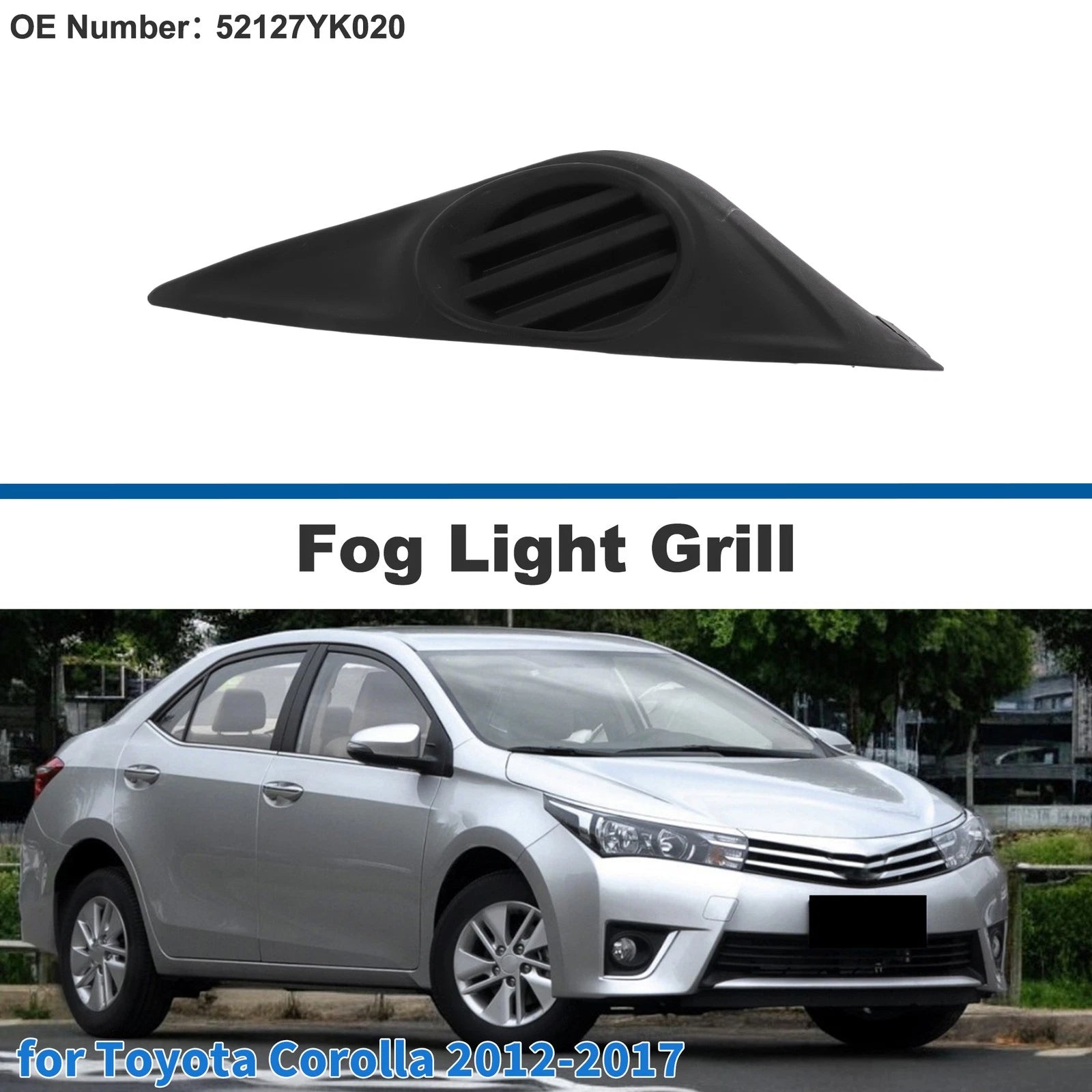 Front Right Fog Light Grill Replacement for Toyota Corolla (2012–2017)