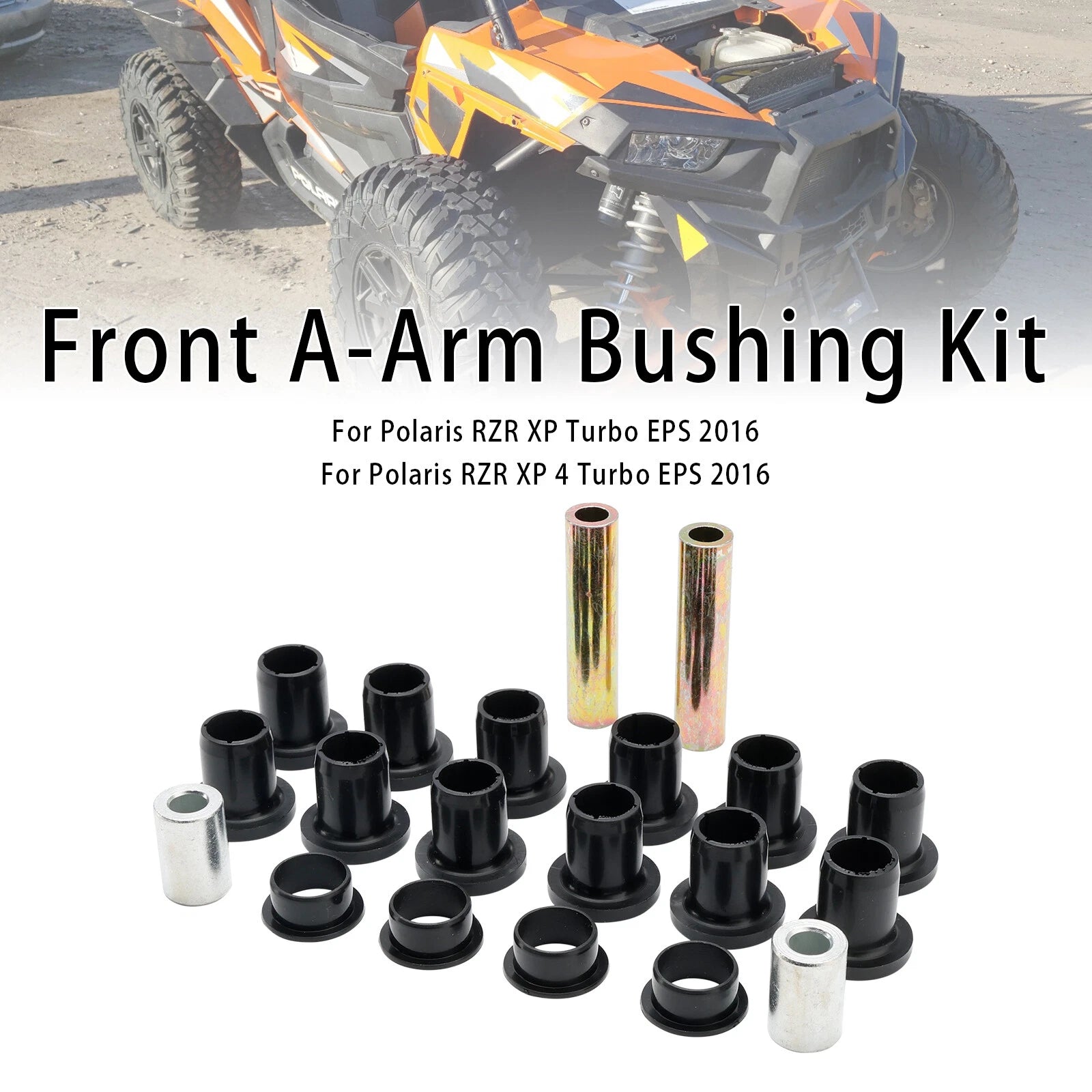 Front Control Arm Bushing Kit for Polaris RZR 900 EPS 1000 XP 4 Turbo (2014–2016)