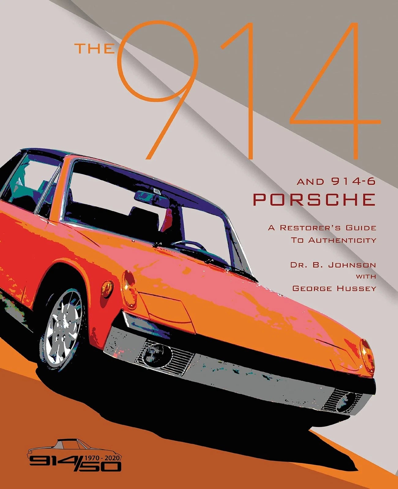 Porsche 914 Restorer's Guide to Authenticity (1969–1976)