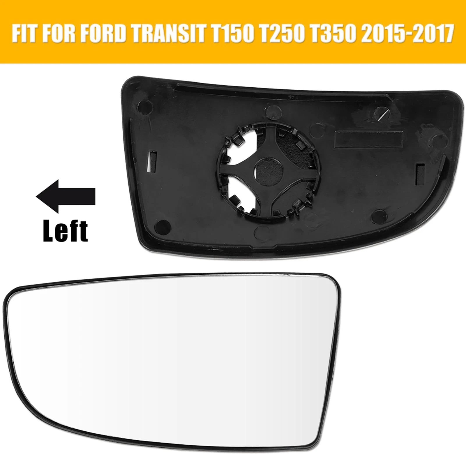 Left Side Mirror Glass Replacement with Backing Plate for Ford Transit T150 T250 T350 (2015–2020)